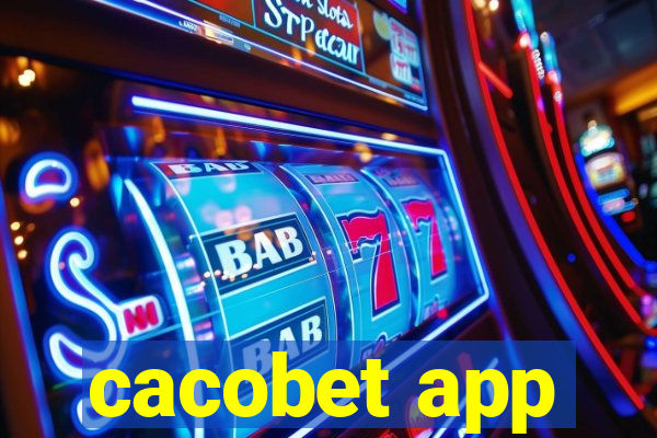 cacobet app